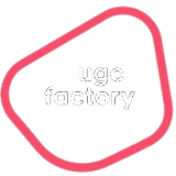 UGC Factory